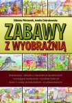 Zabawy z wyobraźnią